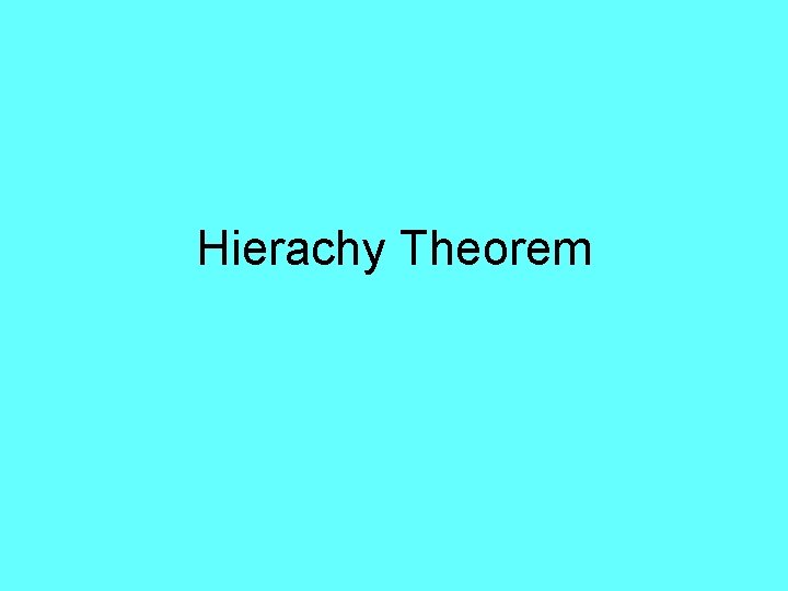 Hierachy Theorem 