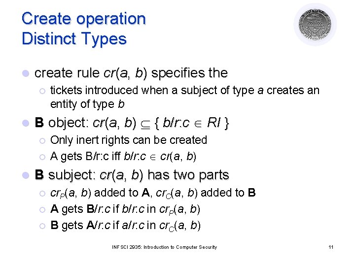 Create operation Distinct Types l create rule cr(a, b) specifies the ¡ l B