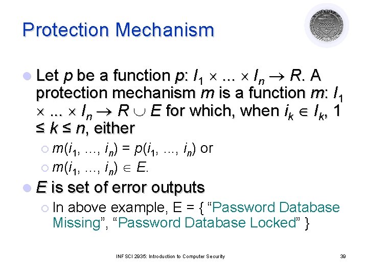 Protection Mechanism . . . In R. A protection mechanism m is a function