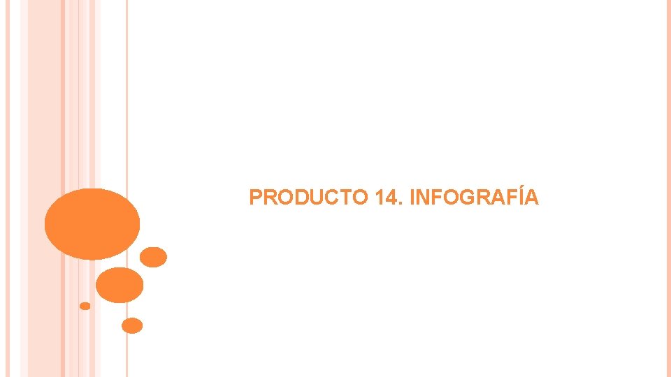 PRODUCTO 14. INFOGRAFÍA 