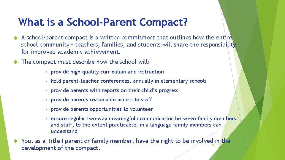 What is a School-Parent Compact? A school-parent compact is a written commitment that outlines