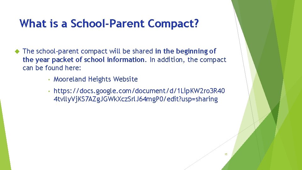 What is a School-Parent Compact? The school-parent compact will be shared in the beginning