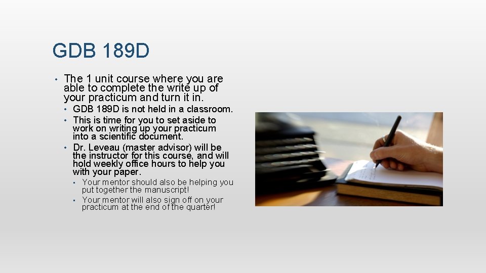 GDB 189 D • The 1 unit course where you are able to complete