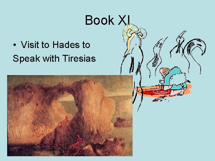 Book XI • Visit to Hades to Speak with Tiresias 