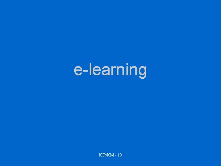 e-learning KIP/KM - 10 