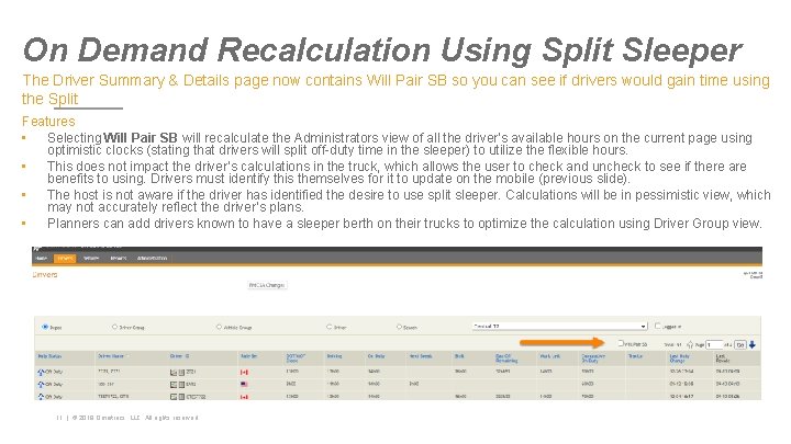 On Demand Recalculation Using Split Sleeper The Driver Summary & Details page now contains