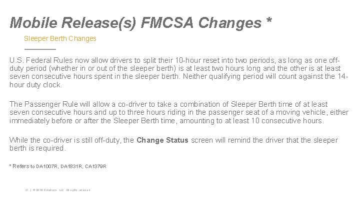 Mobile Release(s) FMCSA Changes * Sleeper Berth Changes U. S. Federal Rules now allow