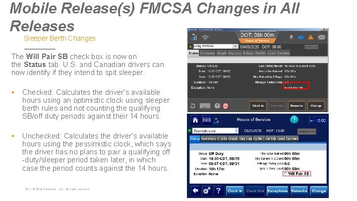 Mobile Release(s) FMCSA Changes in All Releases Sleeper Berth Changes The Will Pair SB