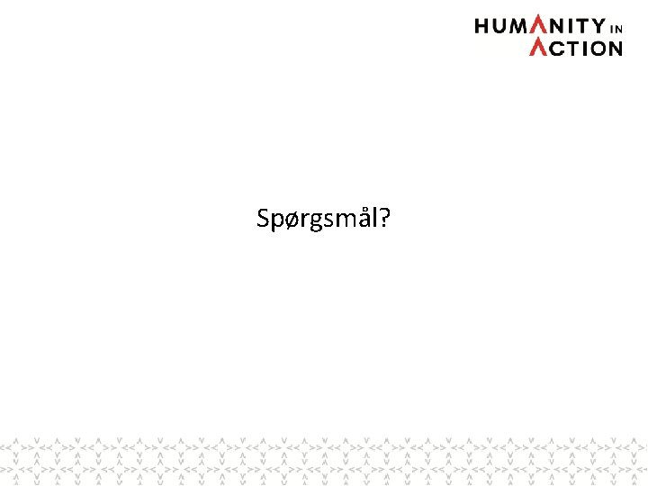 Spørgsmål? 