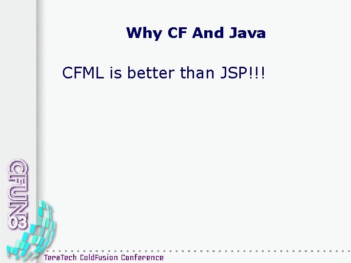Why CF And Java CFML is better than JSP!!! 