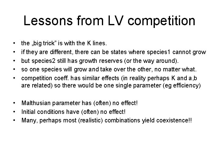 Lessons from LV competition • • • the „big trick” is with the K