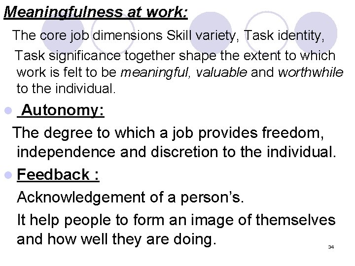 Meaningfulness at work: The core job dimensions Skill variety, Task identity, Task significance together