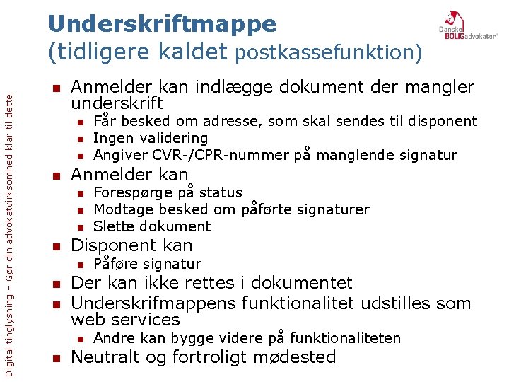 Digital tinglysning – Gør din advokatvirksomhed klar til dette Underskriftmappe (tidligere kaldet postkassefunktion) n