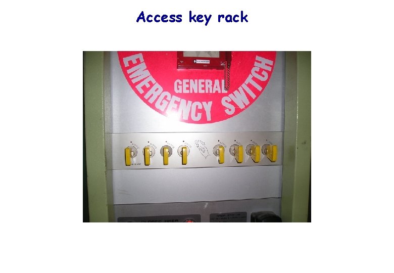 Test Rack Keys TEST BEAM 2007 Dates Facilities Safety Cinzia Some