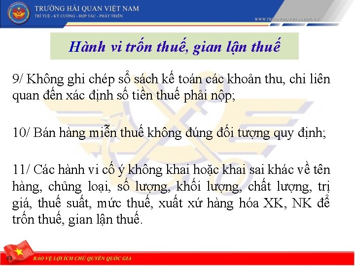 Hành vi trốn thuế, gian lận thuế 9/ Không ghi chép sổ sách kế