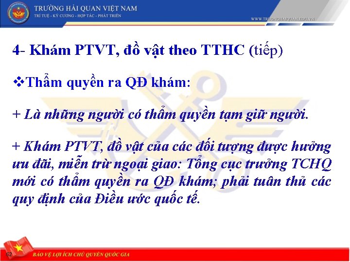 4 - Khám PTVT, đồ vật theo TTHC (tiếp) v. Thẩm quyền ra QĐ