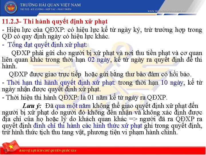 11. 2. 3 - Thi hành quyết định xử phạt - Hiệu lực của