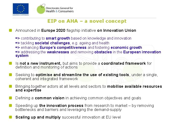 EIP on AHA – a novel concept Announced in Europe 2020 flagship initiative on