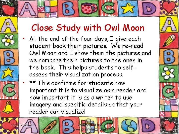 Close Study with Owl Moon • At the end of the four days, I