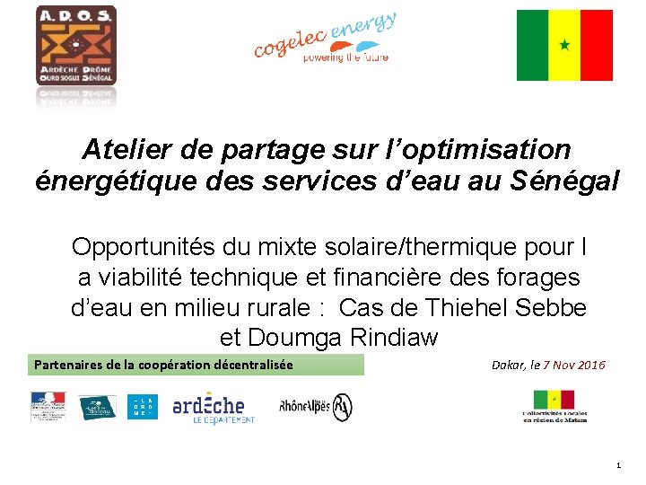 Atelier de partage sur l’optimisation énergétique des services d’eau au Sénégal Opportunités du mixte