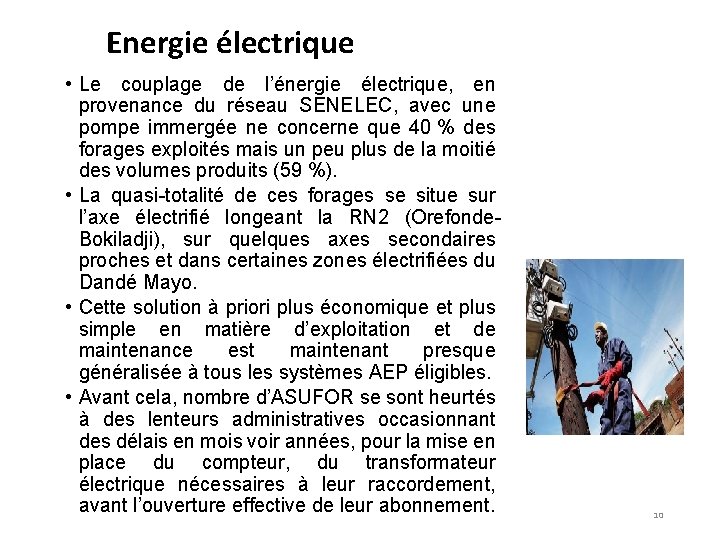 Energie électrique • Le couplage de l’énergie électrique, en provenance du réseau SENELEC, avec