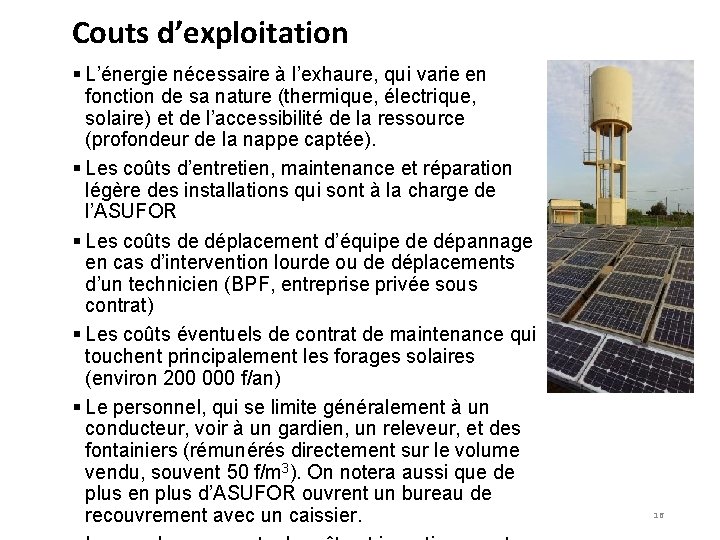 Couts d’exploitation § L’énergie nécessaire à l’exhaure, qui varie en fonction de sa nature