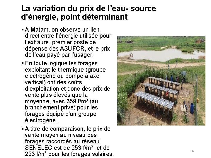 La variation du prix de l’eau- source d’énergie, point déterminant § A Matam, on