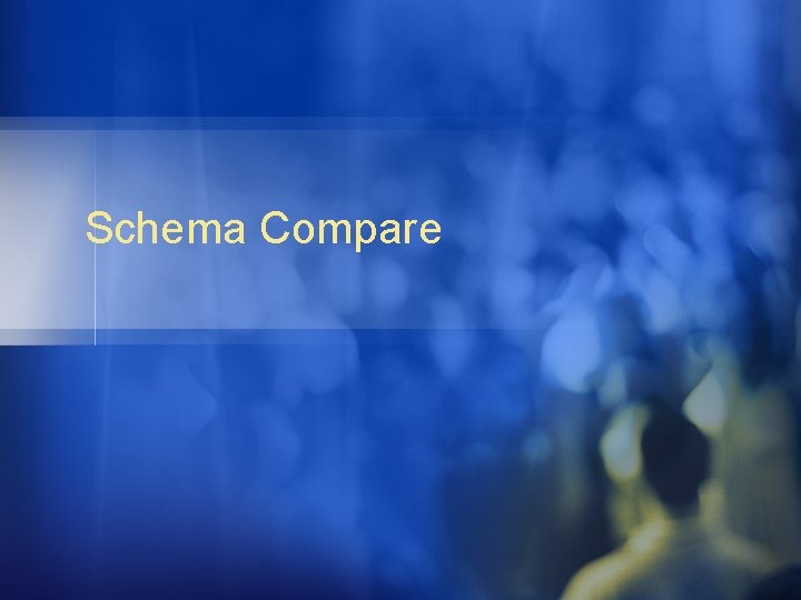 Schema Compare 