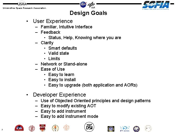 Universities Space Research Association Design Goals • User Experience – Familiar, Intuitive Interface –