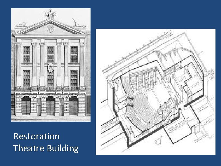 Restoration Theatre Building 