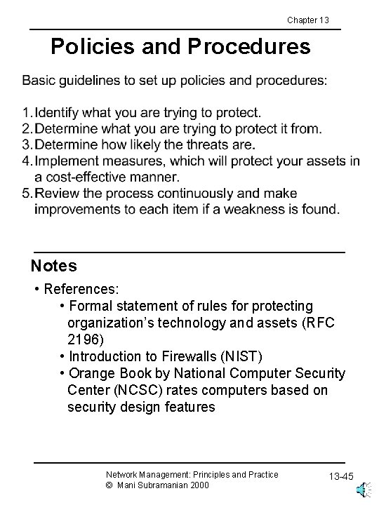 Chapter 13 Policies and Procedures Notes • References: • Formal statement of rules for