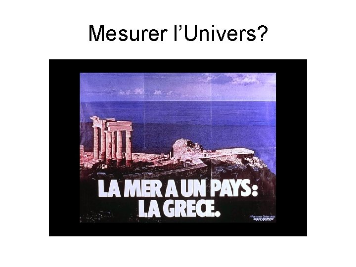 Mesurer l’Univers? 