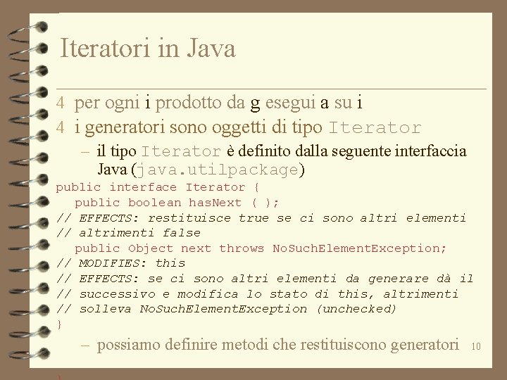 Iteratori in Java 4 per ogni i prodotto da g esegui a su i