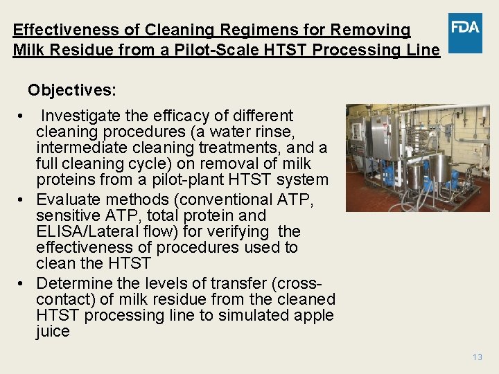 Effectiveness of Cleaning Regimens for Removing Milk Residue from a Pilot-Scale HTST Processing Line