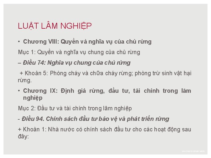 LUẬT L M NGHIỆP • Chương VIII: Quyền và nghĩa vụ của chủ rừng