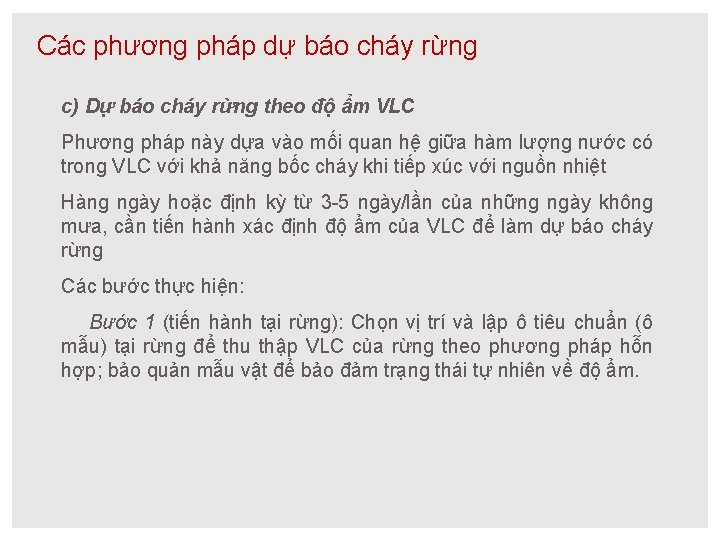 Các phương pháp dự báo cháy rừng c) Dự báo cháy rừng theo độ