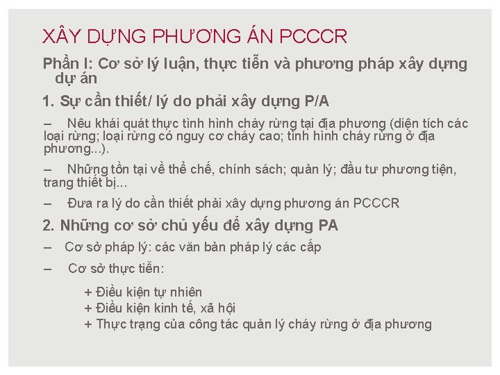 X Y DỰNG PHƯƠNG ÁN PCCCR Phần I: Cơ sở lý luận, thực tiễn