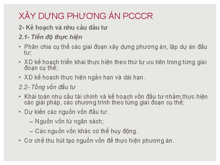 X Y DỰNG PHƯƠNG ÁN PCCCR 2 - Kế hoạch và nhu cầu đầu