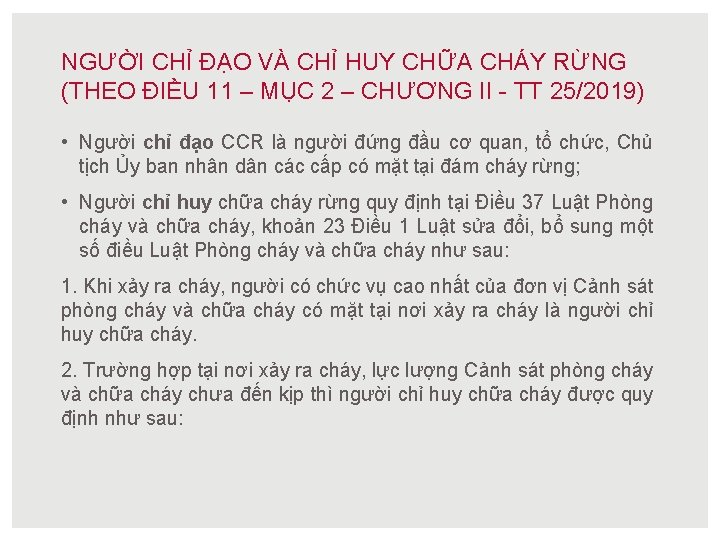 NGƯỜI CHỈ ĐẠO VÀ CHỈ HUY CHỮA CHÁY RỪNG (THEO ĐIỀU 11 – MỤC