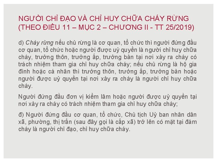 NGƯỜI CHỈ ĐẠO VÀ CHỈ HUY CHỮA CHÁY RỪNG (THEO ĐIỀU 11 – MỤC