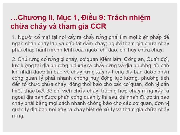 …Chương II, Mục 1, Điều 9: Trách nhiệm chữa cháy và tham gia CCR