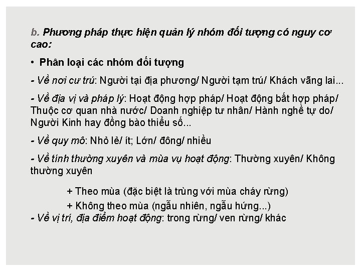 b. Phương pháp thực hiện quản lý nhóm đối tượng có nguy cơ cao: