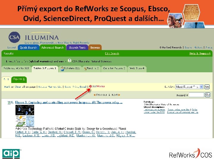 Přímý export do Ref. Works ze Scopus, Ebsco, Ovid, Science. Direct, Pro. Quest a