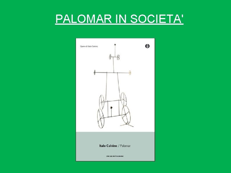 PALOMAR IN SOCIETA' 