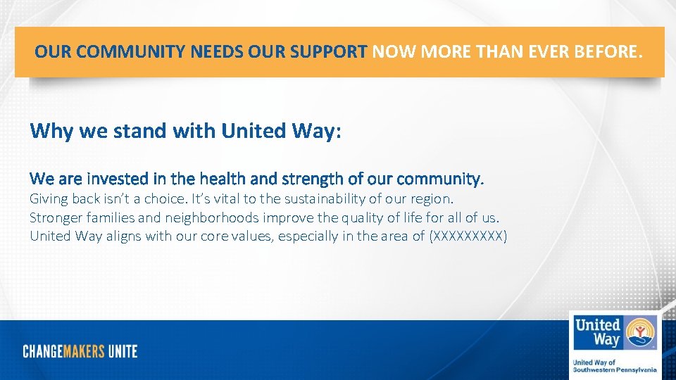 OUR COMMUNITY NEEDS OUR SUPPORT NOW MORE THAN EVER BEFORE. Why we stand with