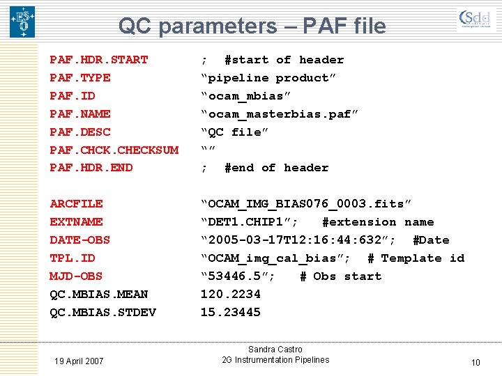 QC parameters – PAF file PAF. HDR. START PAF. TYPE PAF. ID PAF. NAME