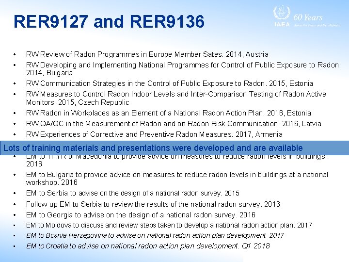 RER 9127 and RER 9136 • • RW Review of Radon Programmes in Europe