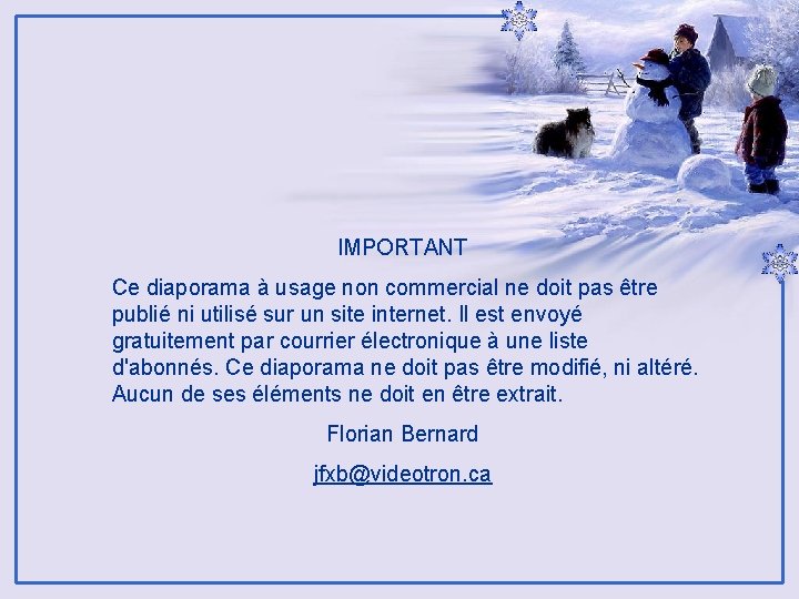 IMPORTANT Ce diaporama à usage non commercial ne doit pas être publié ni utilisé