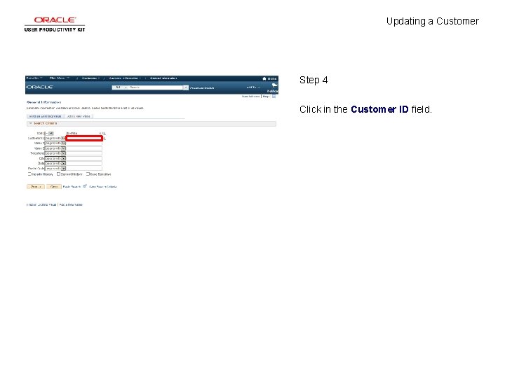 Updating a Customer Step 4 Click in the Customer ID field. 