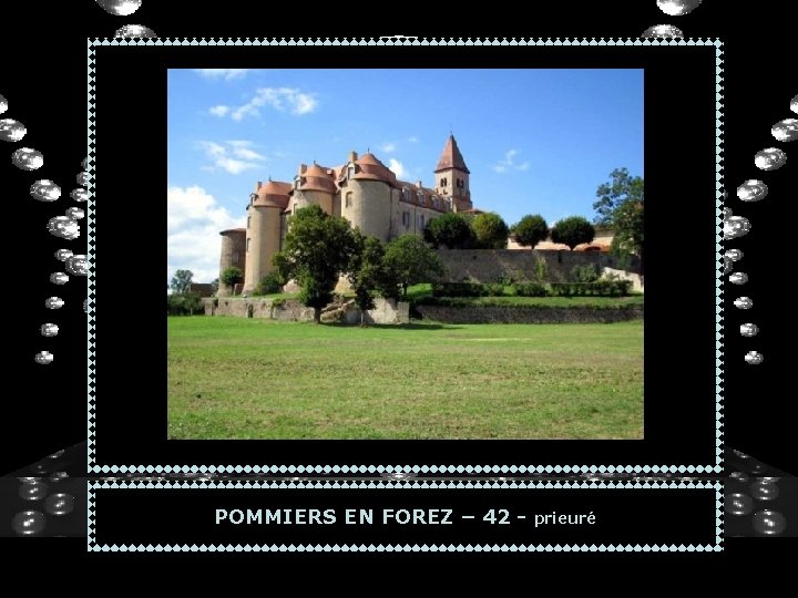 POMMIERS EN FOREZ – 42 - prieuré 